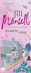 You and Me, Always by Jill Mansell Paperback Book