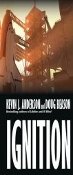 Ignition by Kevin J. Anderson Paperback Book