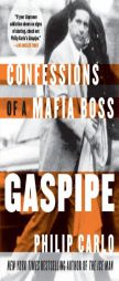 Gaspipe: Confessions of a Mafia Boss by Philip Carlo Paperback Book