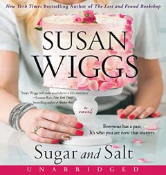 Sugar and Salt CD: A Novel by Susan Wiggs Paperback Book