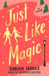 Just Like Magic by Sarah Hogle Paperback Book