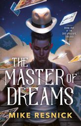 The Master of Dreams (The Dreamscape Trilogy) by Mike Resnick Paperback Book