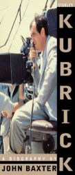 Stanley Kubrick: A Biography by John Baxter Paperback Book