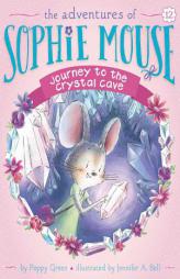 Journey to the Crystal Cave by Poppy Green Paperback Book