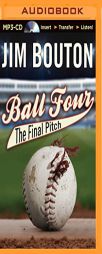 Ball Four: The Final Pitch by Jim Bouton Paperback Book