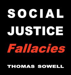 Social Justice Fallacies by Thomas Sowell Paperback Book