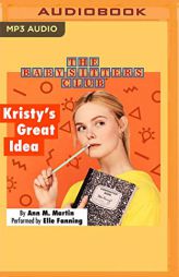 Kristy's Great Idea (The Baby-Sitters Club) by Ann M. Martin Paperback Book
