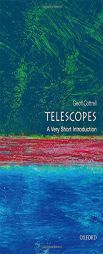 Telescopes: A Very Short Introduction (Very Short Introductions) by Geoffrey Cottrell Paperback Book
