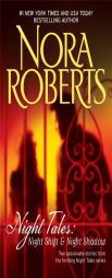 Night Tales: Night Shift & Night Shadow: Night Shift\Night Shadow by Nora Roberts Paperback Book