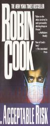 Acceptable Risk by Robin Cook Paperback Book