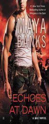 Echoes at Dawn (A KGI Novel) by Maya Banks Paperback Book