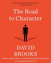 The Road to Character by David Brooks Paperback Book