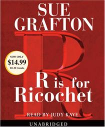 R is for Ricochet (Kinsey Millhone Mysteries) by Sue Grafton Paperback Book