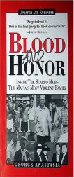 Blood and Honor: Inside the Scarfo Mob, the Mafia's Most Violent Family by George Anastasia Paperback Book