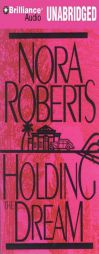 Holding the Dream by Nora Roberts Paperback Book