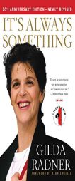 It's Always Something: Twentieth Anniversary Edition by Gilda Radner Paperback Book