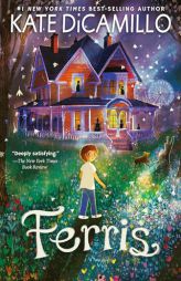 Ferris by Kate DiCamillo Paperback Book