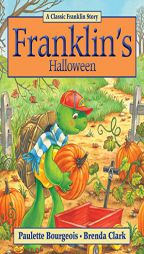Franklin's Halloween by Paulette Bourgeois Paperback Book