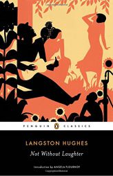 Not Without Laughter (Penguin Classics) by Langston Hughes Paperback Book