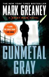 Gunmetal Gray (Gray Man) by Mark Greaney Paperback Book