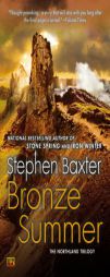Bronze Summer: The Northland Trilogy (Northland series) by Stephen Baxter Paperback Book