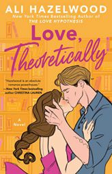 Love, Theoretically by Ali Hazelwood Paperback Book