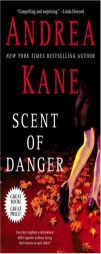 Scent of Danger by Andrea Kane Paperback Book