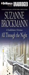 All Through the Night: A Troubleshooter Christmas (Troubleshooters) by Suzanne Brockmann Paperback Book