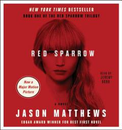 Red Sparrow: A Novel by Jason Matthews Paperback Book