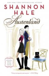 Austenland by Shannon Hale Paperback Book