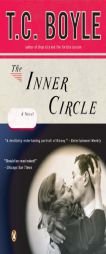 The Inner Circle by T. Coraghessan Boyle Paperback Book