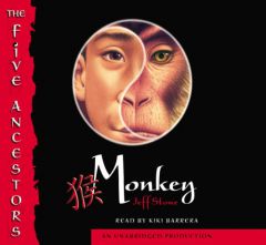 The Five Ancestors Book 2: Monkey (The Five Ancestors) by Jeff Stone Paperback Book