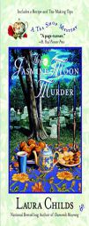 The Jasmine Moon Murder (Tea Shop Mystery) by Laura Childs Paperback Book