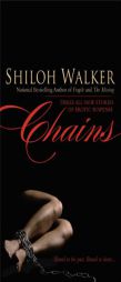 Chains by Shiloh Walker Paperback Book
