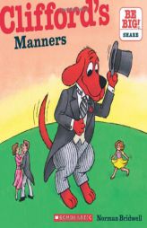 Clifford's Manners (Clifford 8x8) by Norman Bridwell Paperback Book