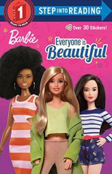 Everyone is Beautiful! (Barbie) (Step into Reading) by Random House Paperback Book