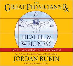 The Great Physician's Rx for Health and Wellness by Jordan Rubin Paperback Book
