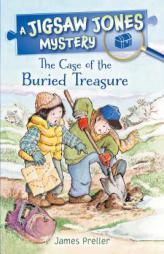 Jigsaw Jones: The Case of the Buried Treasure (Jigsaw Jones Mysteries) by James Preller Paperback Book