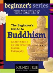 A Beginner's Guide to Buddhism: A Short Course on This Powerful Eastern Philosophy (Beginner's Guide Series) by Jack Kornfield Paperback Book