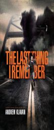 The Last Thing I Remember (The Homelanders) by Andrew Klavan Paperback Book