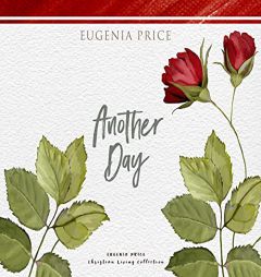 Another Day by Eugenia Price Paperback Book