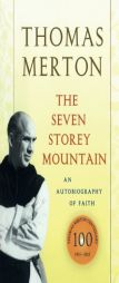 The Seven Storey Mountain by Thomas Merton Paperback Book