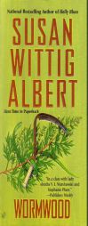 Wormwood (China Bayles Mystery) by Susan Wittig Albert Paperback Book