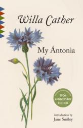 My Antonia: Introduction by Jane Smiley (Vintage Classics) by Willa Cather Paperback Book