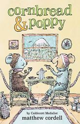 Cornbread & Poppy (Cornbread and Poppy, 1) by Matthew Cordell Paperback Book