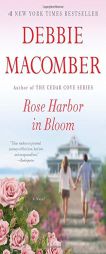 Rose Harbor in Bloom: A Novel by Debbie Macomber Paperback Book