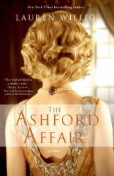The Ashford Affair by Lauren Willig Paperback Book