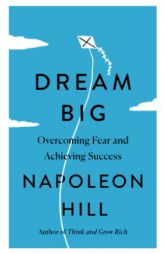 Dream Big (Simple Success Guides) by Napoleon Hill Paperback Book