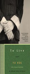 To Live by Hua Yu Paperback Book