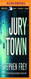 Jury Town by Stephen Frey Paperback Book